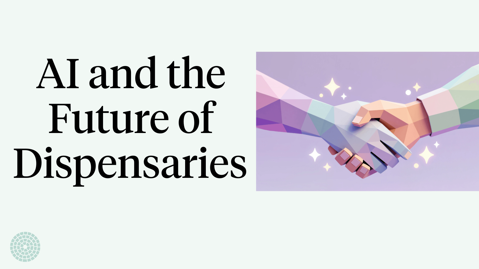 AI and the future of dispensaries